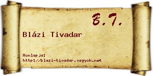 Blázi Tivadar névjegykártya